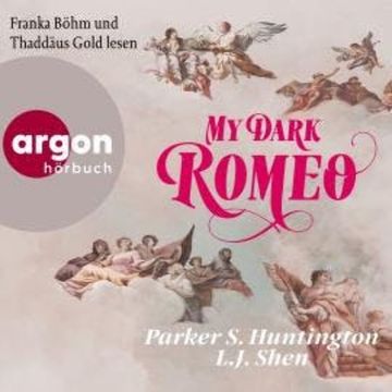 My Dark Romeo - Dark Prince Road, Band 1 (Autorisierte Lesefassung) audiobook, L. J. Shen, Parker S. Huntington