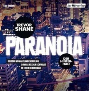 Paranoia, Trevor Shane