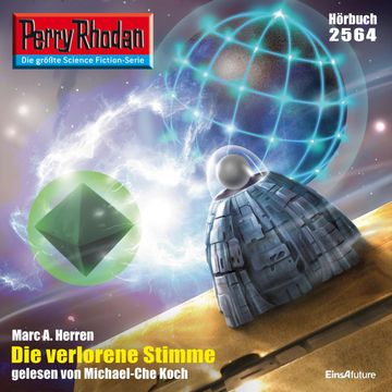 Perry Rhodan 2564: Die verlorene Stimme audiobook, Marc A. Herren