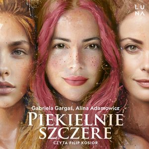 Piekielnie szczere, Alina Adamowicz, Gabriela Gargaś