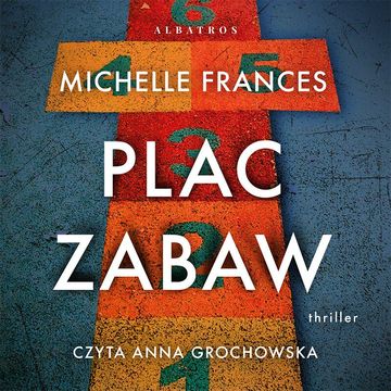 Plac zabaw audiobook, Michelle Frances
