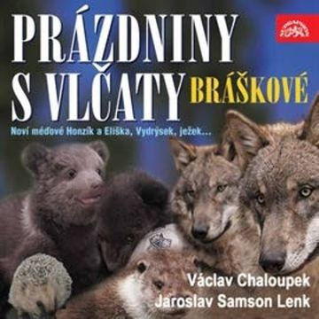 Prázdniny s vlčaty audiobook, Jaroslav Samson Lenk, Václav Chaloupek