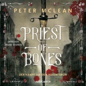 Priest of Bones (ungekürzt), Peter McLean