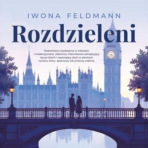 Rozdzieleni. Tom 1, Iwona Feldmann