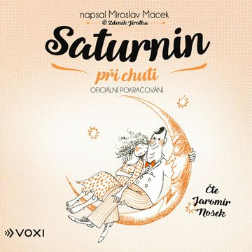 Saturnin při chuti audiobook, Miroslav Macek