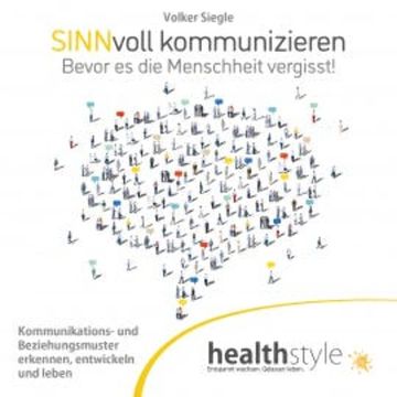 Sinnvoll kommunizieren audiobook, Volker Siegle