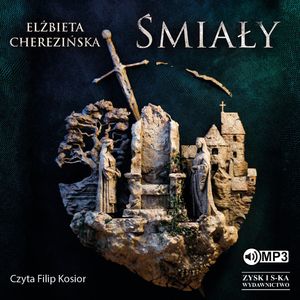 Śmiały, Elżbieta Cherezińska