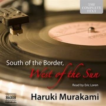 South of the Border, West of the Sun audiobook, Haruki Murakami