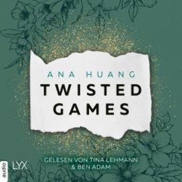 Twisted Games - Twisted-Reihe, Teil 2 (Ungekürzt) audiobook, Ana Huang