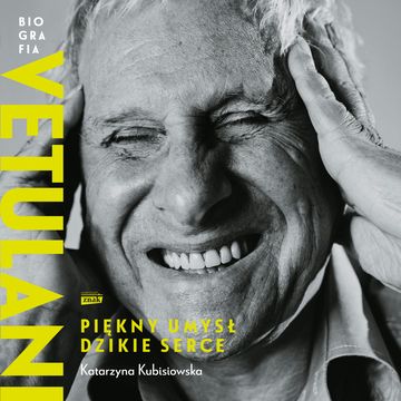 Vetulani. Piękny umysł, dzikie serce audiobook, Katarzyna Kubisiowska