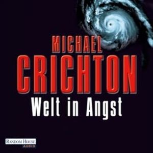 Welt in Angst, Michael Crichton