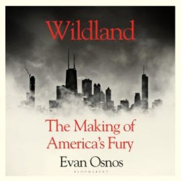 Wildland audiobook, Evan Osnos