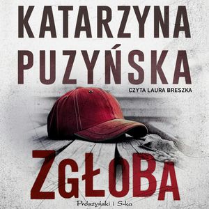 Zgłoba, Katarzyna Puzyńska