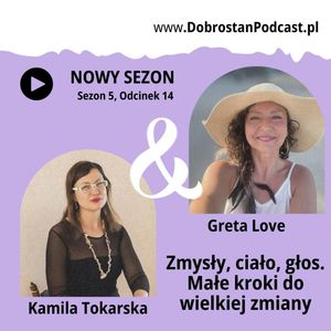 Zmysły, ciało, głos. Małe kroki do wielkiej zmiany - Greta Love, Kamila Tokarska
