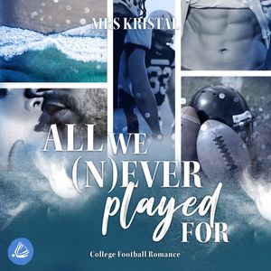 All we (n)ever played for, Mrs Kristal