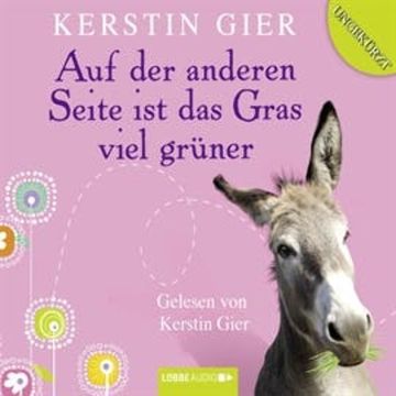 Auf der anderen Seite ist das Gras viel grüner audiobook, Kerstin Gier