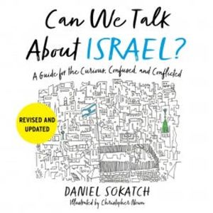 Can We Talk About Israel? (Revised and Updated), Daniel Sokatch