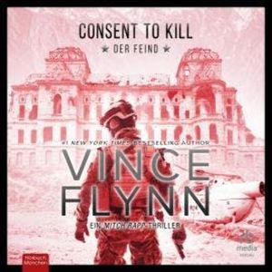 Consent to Kill, Vince Flynn