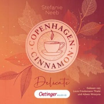Copenhagen Cinnamon 1. Delicate, Stefanie Neeb