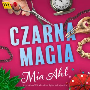 Czarna magia, Mia Ahl