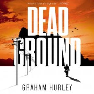 Dead Ground, Graham Hurley