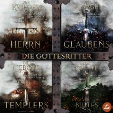 Die Gottesritter: Sammelband zur packenden Mittelalter Sage von Tom Melley audiobook, Tom Melley