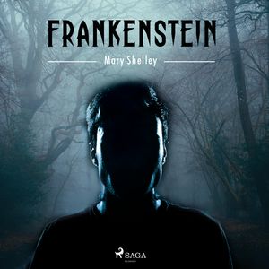 Frankenstein, Mary Shelleyová