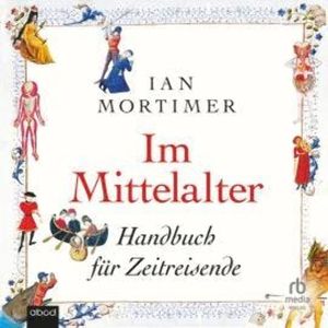 Im Mittelalter, Ian Mortimer