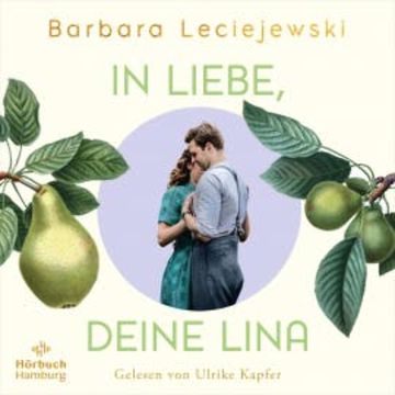 In Liebe, deine Lina (Schönborn 1) audiobook, Barbara Leciejewski