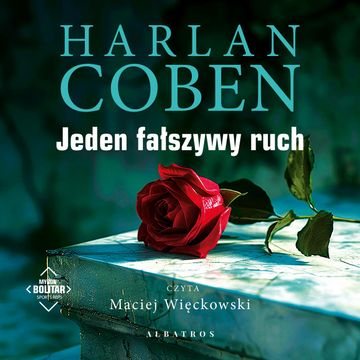 Jeden fałszywy ruch. Myron Bolitar. Tom 5 audiobook, Harlan Coben
