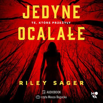 Jedyne ocalałe audiobook, Riley Sager