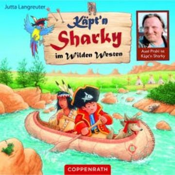 Käpt'n Sharky im Wilden Westen audiobook, Rainer Bielfeldt