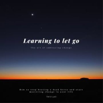 Learning to let go: The art of embracing change audiobook, Patrick Lynen