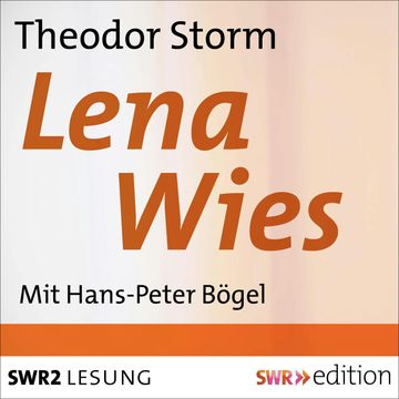 Lena Wies audiobook, Theodor  Storm
