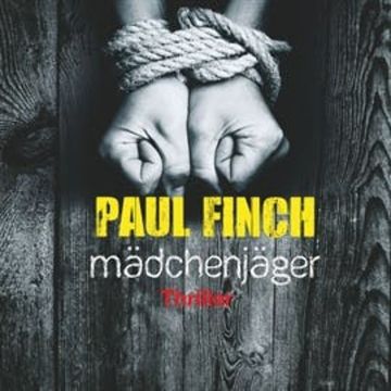 Mädchenjäger (Mark Heckenburg 1) audiobook, Paul Finch