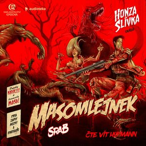 Masomlejnek: Srab, Honza Slívka