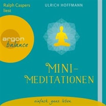 Mini-Meditationen audiobook, Ulrich Hoffmann