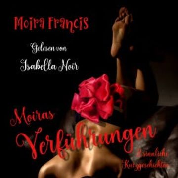 Moiras Verführungen audiobook, Moira Francis