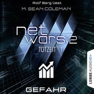 Gefahr (Netwars - Totzeit 1), M. Sean Coleman