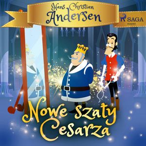 Nowe szaty Cesarza, Hans Christian Andersen