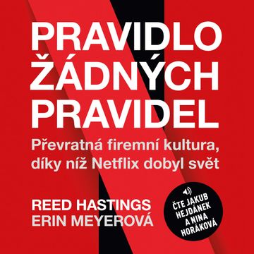 Pravidlo žádných pravidel audiobook, Erin Meyerová, Reed Hastings