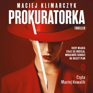 Prokuratorka, Maciej Klimarczyk