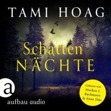 Schattennächte - Tami Hoag Bestseller Thriller, Band 3 (Ungekürzt) audiobook, Tami Hoag