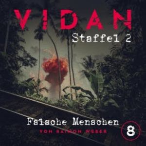 Staffel 02: Schrei nach Stille, Folge 08: Falsche Menschen, Raimon Weber