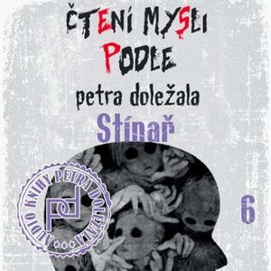 Stínař, Petr Doležal