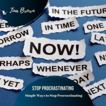 Stop Procrastinating audiobook, Tina Brown
