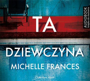 Ta dziewczyna audiobook, Michelle Frances