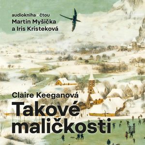 Takové maličkosti, Claire Keeganová
