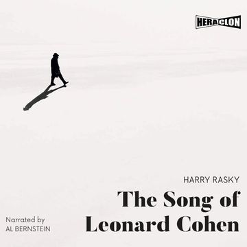 The Song of Leonard Cohen audiobook, Harry Rasky
