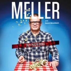 Trzy puszki bobu, Marcin Meller
